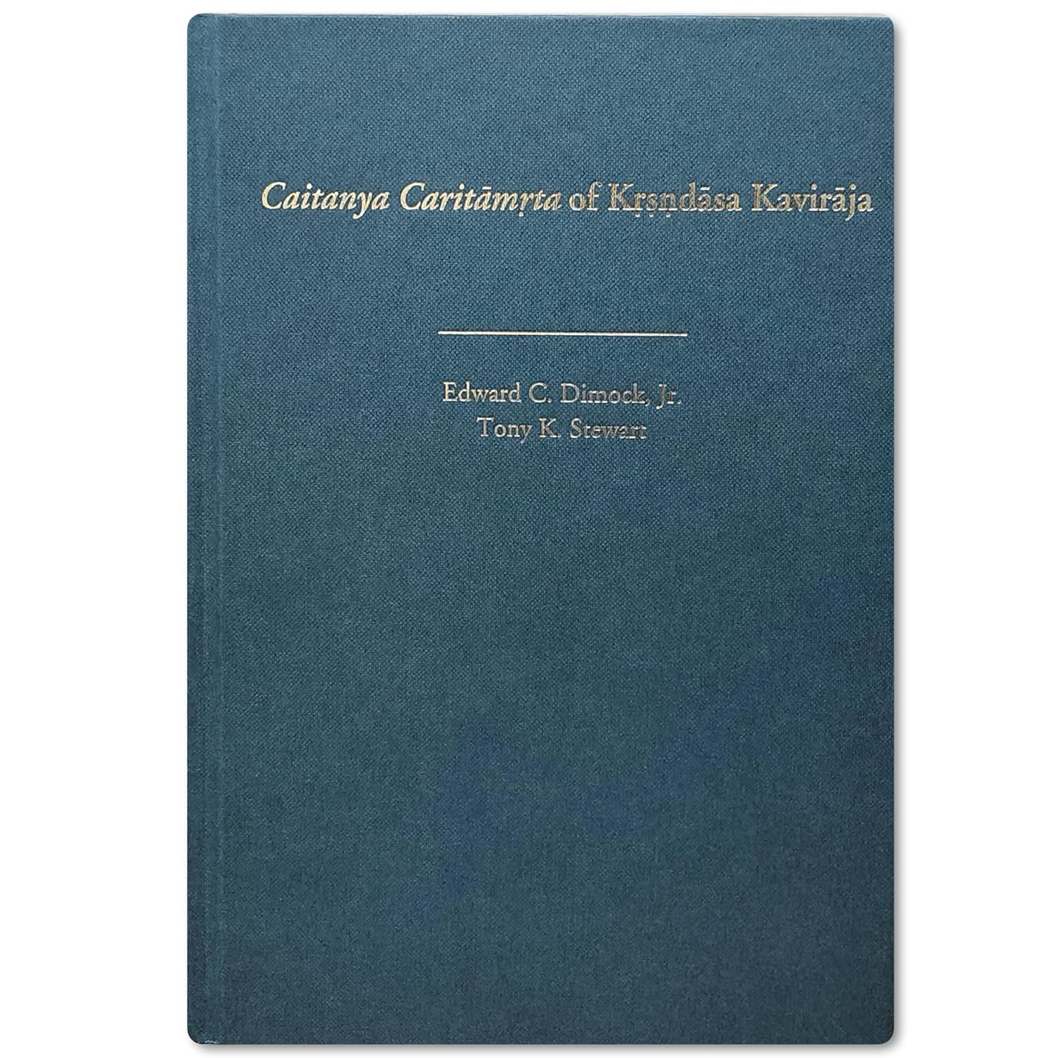 Caitanya Caritamrta of Krsndasa Kaviraja: A Translation and Commentary